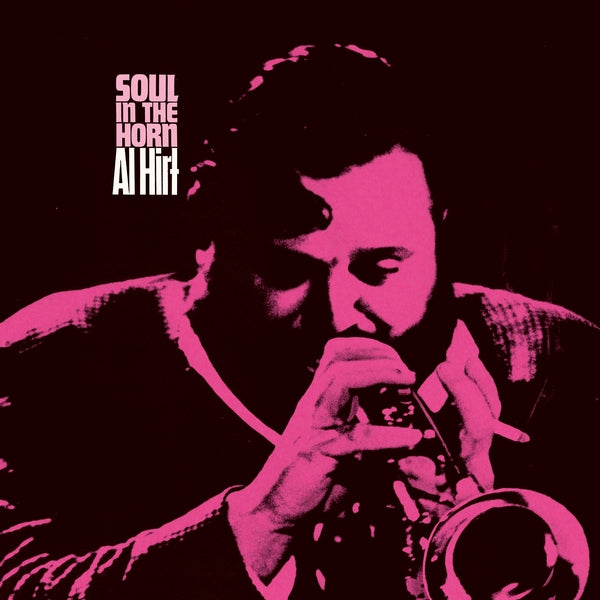 AL HIRT Soul In The Horn