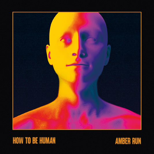 Amber Run How To Be Human (AMBER VINYL)