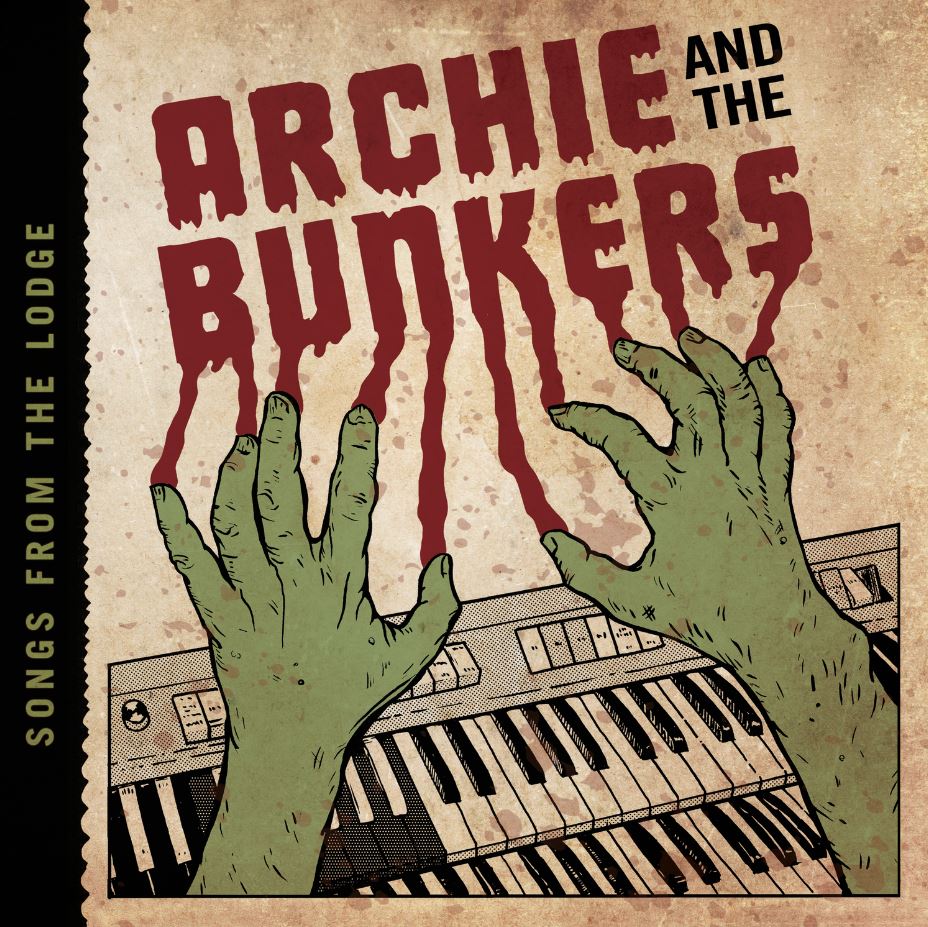 Archie and the Bunkers Songs From The Lodge