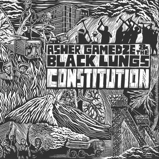 Asher & The Black Lungs Gamedze Constitution