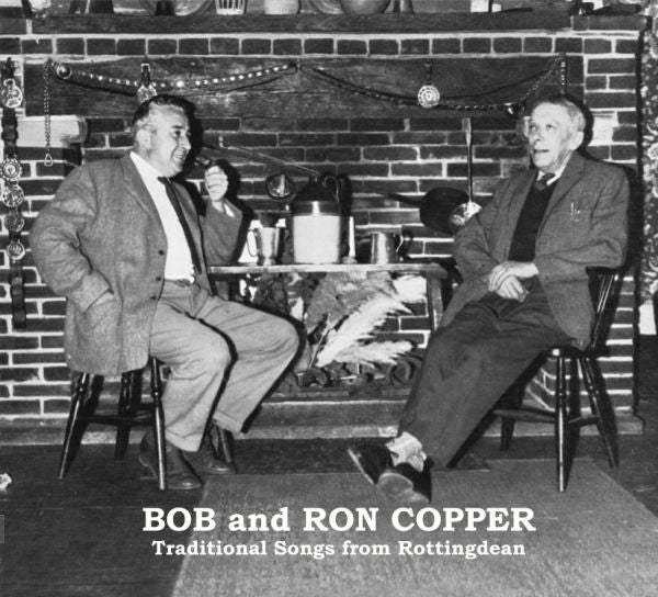 Bob & Ron Copper Traditional Songs From Rottingdean