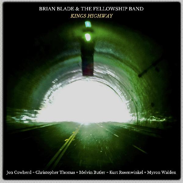 Brian & The Fellowship Band Blade Kings Highway