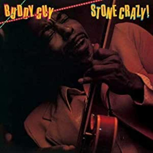 Buddy Guy Stone Crazy