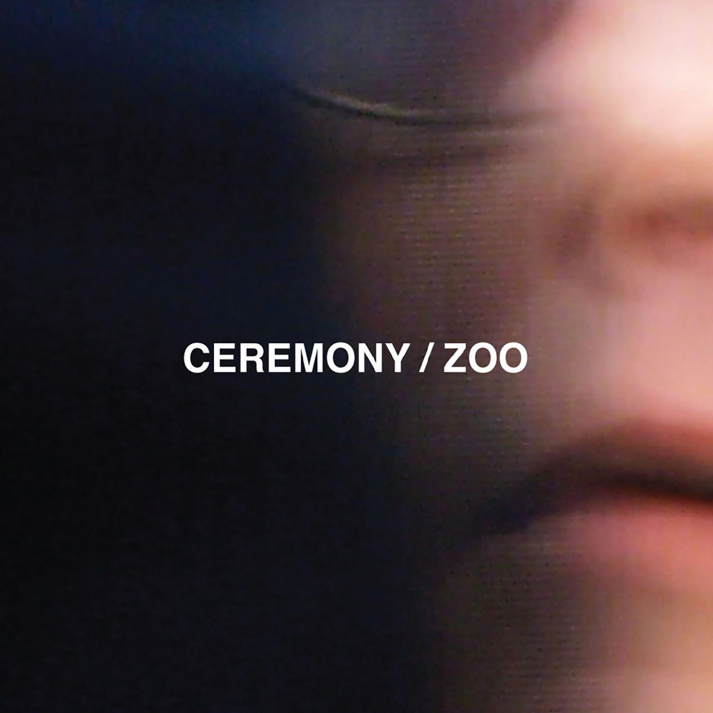 Ceremony Zoo