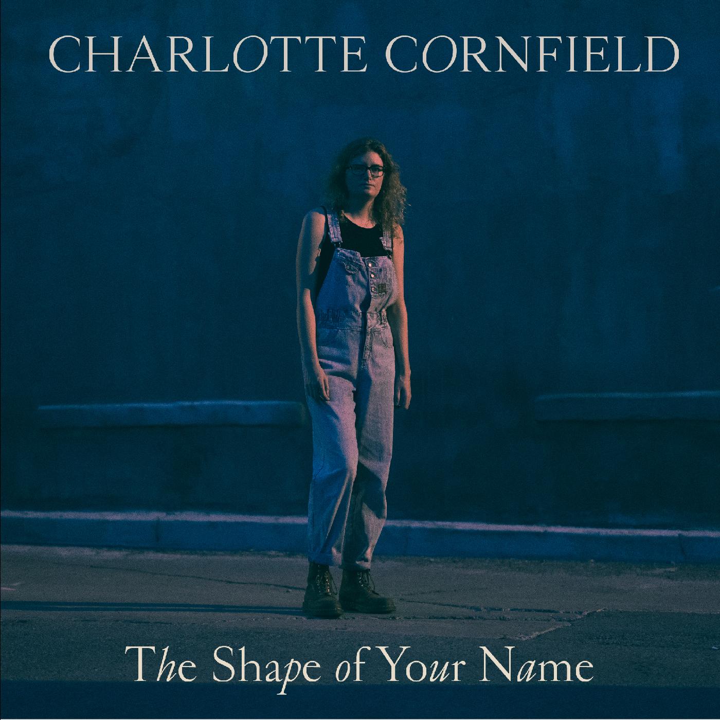 Charlotte Cornfield The Shape of Your Name - Deluxe Reissue (BLUE VINYL)