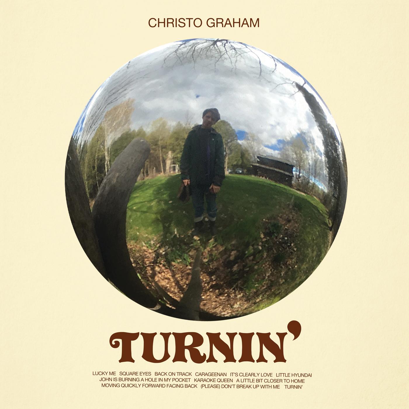 Christo Graham Turnin'