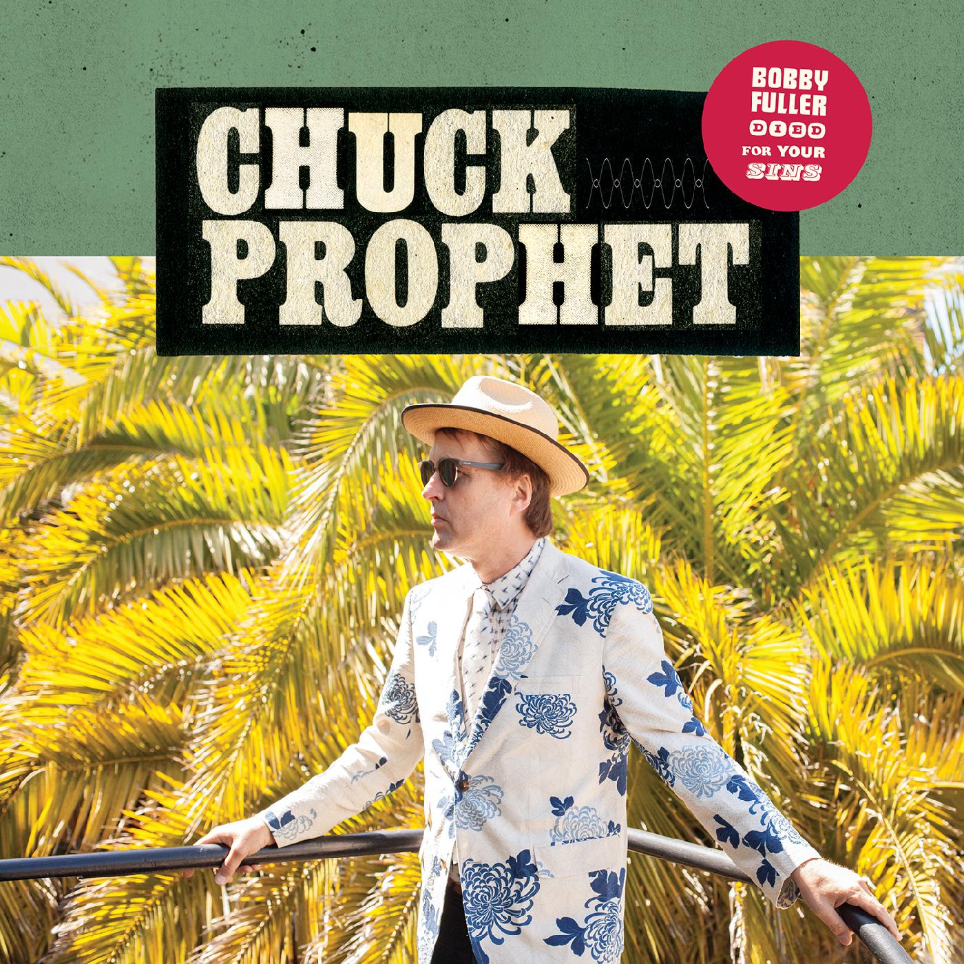 Chuck Prophet Bobby Fuller Died For Your Sins (5th Anniversary Edition) (CLOUDY RED VINYL)