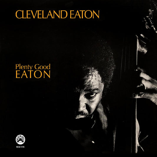 Cleveland Eaton Plenty Good Eaton (Remastered Vinyl Edition)