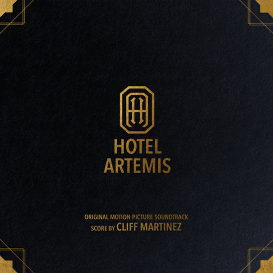 Cliff Martinez Hotel Artemis (Original Motion Picture Soundtrack)