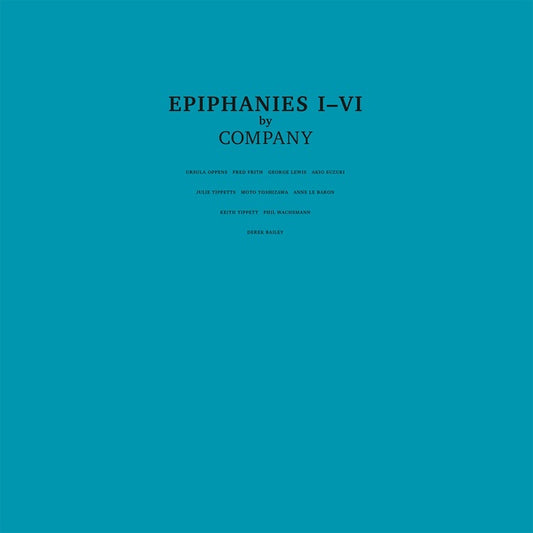 COMPANY Epiphanies I-VI