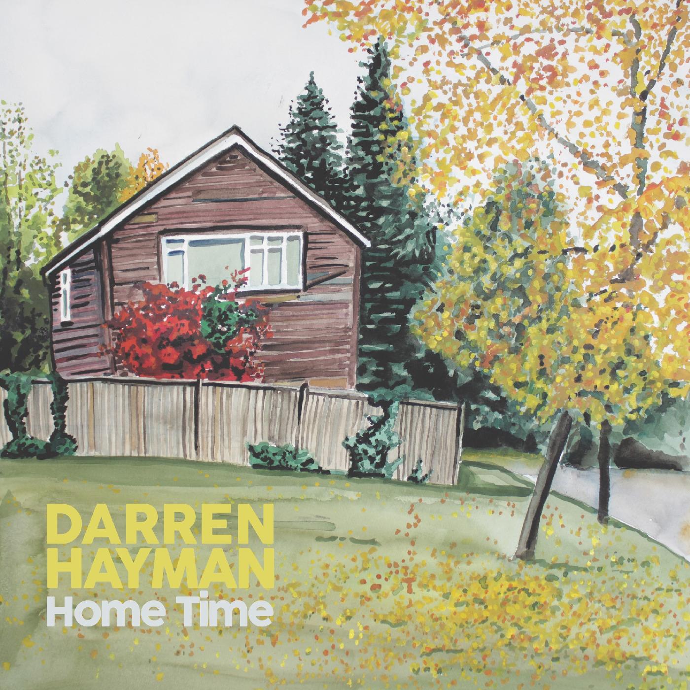 Darren Hayman Home Time