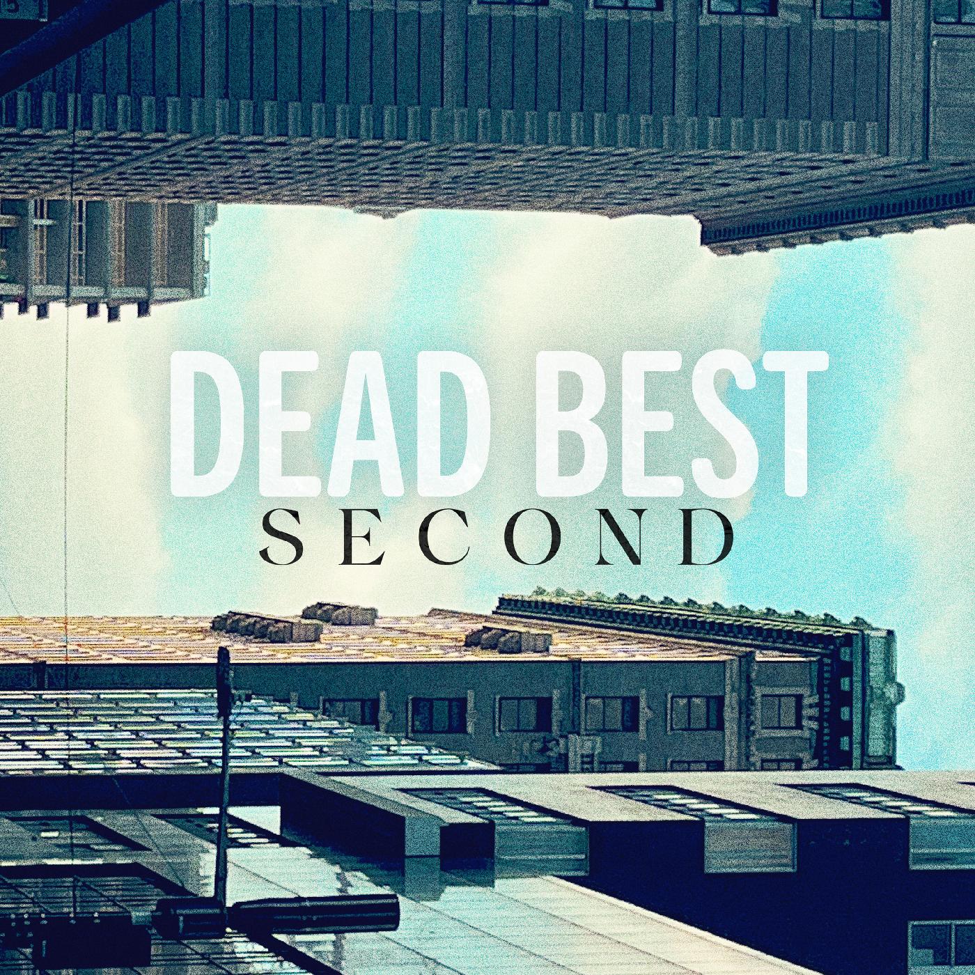 Dead Best Second