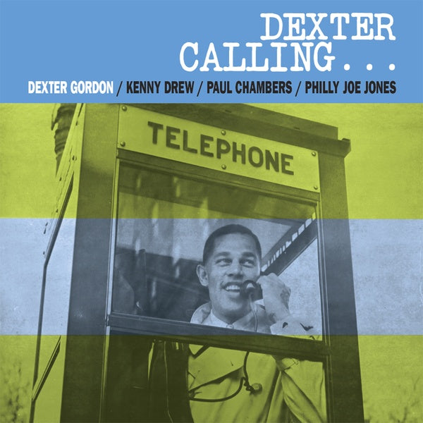 Dexter Gordon Dexter Calling