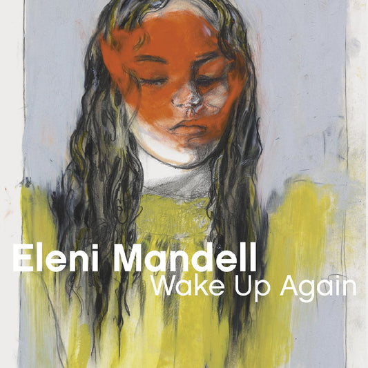 Eleni Mandell Wake Up Again