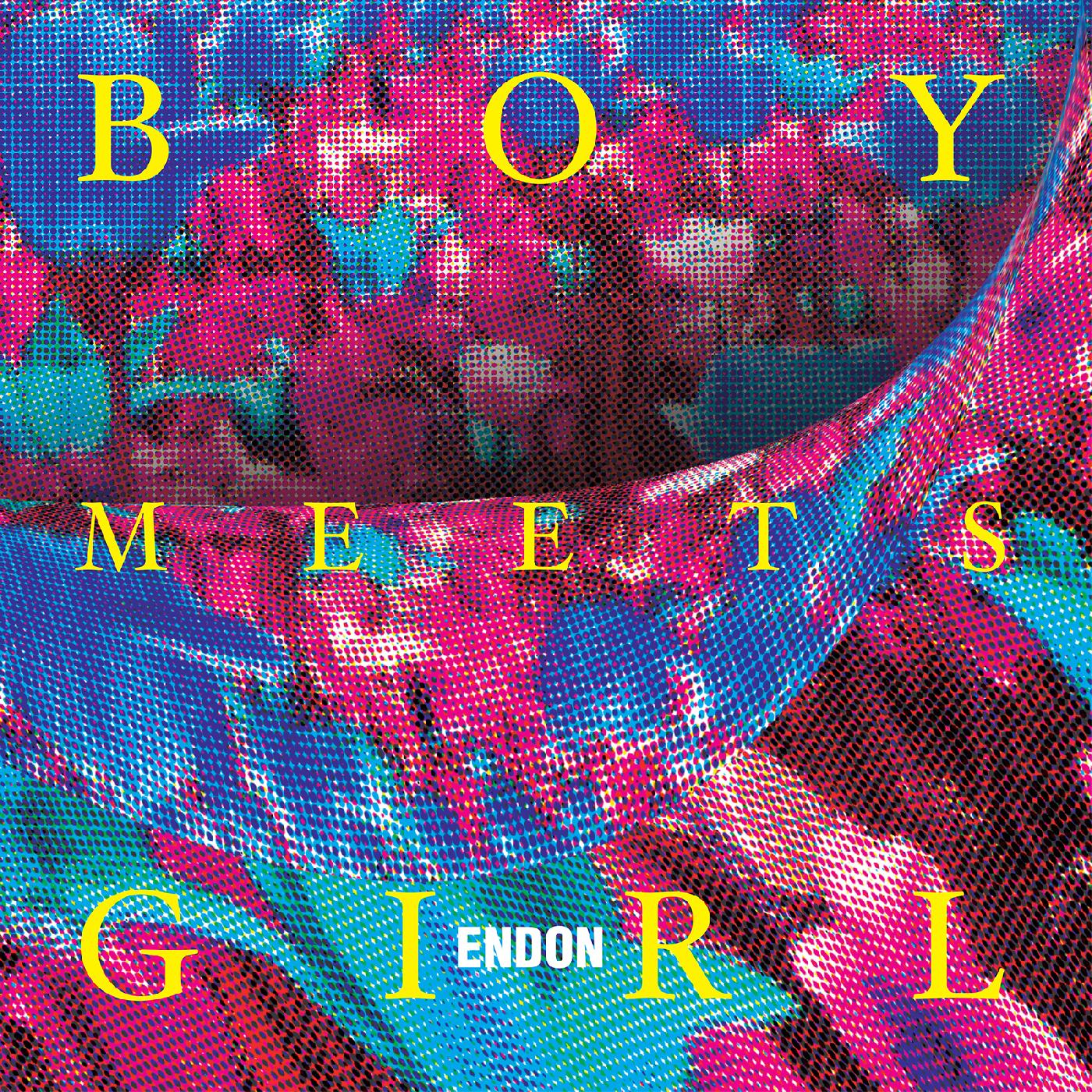 Endon Boy Meets Girl