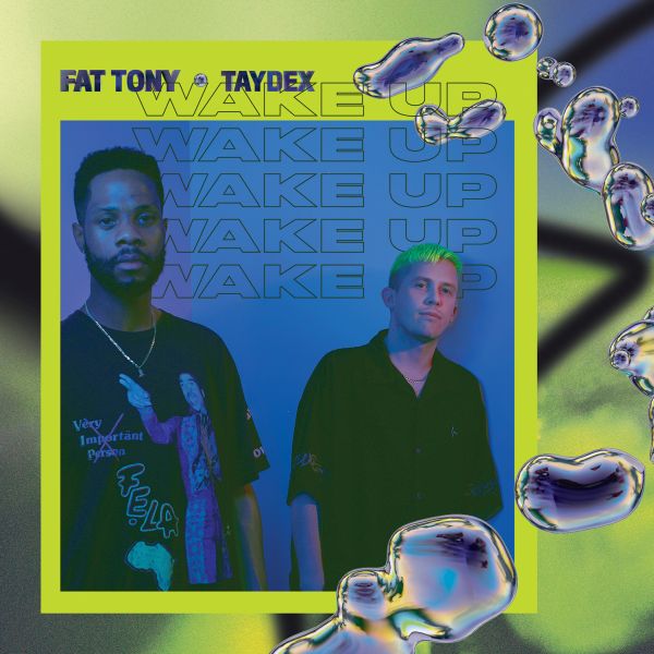 Fat Tony & Taydex Wake Up (NEON YELLOW VINYL)