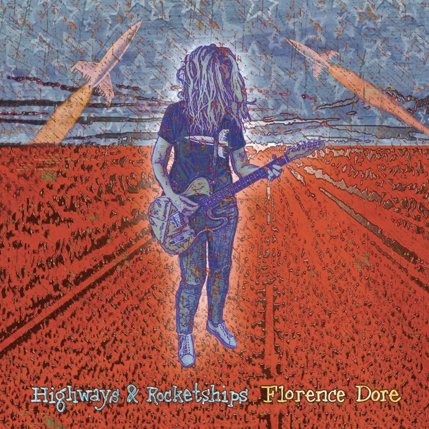 Florence Dore Highways & Rocketships