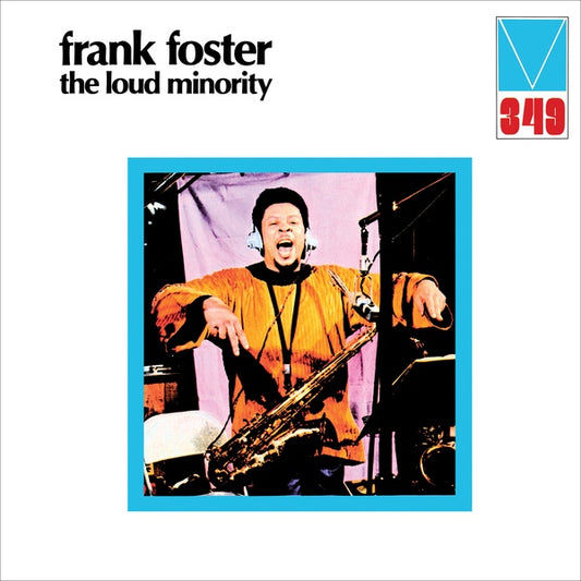 FRANK FOSTER The Loud Minority