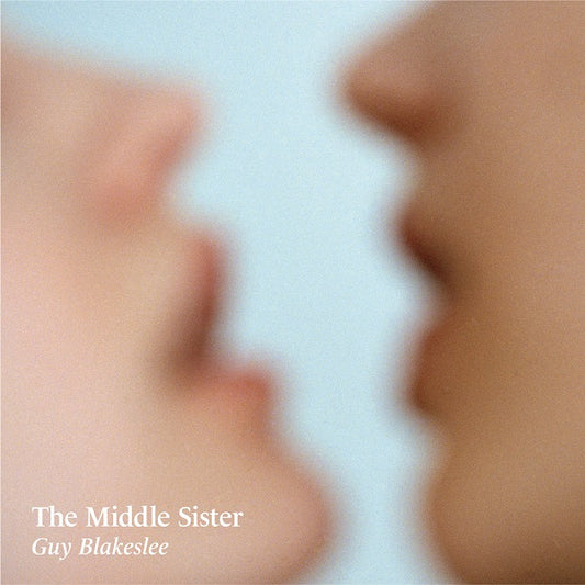 Guy Blakeslee The Middle Sister