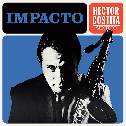 HECTOR COSTITA SEXTETO Impacto