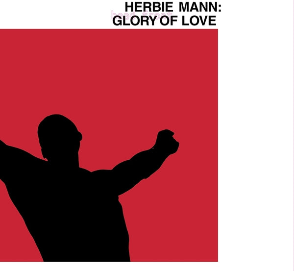 Herbie Mann Glory Of Love