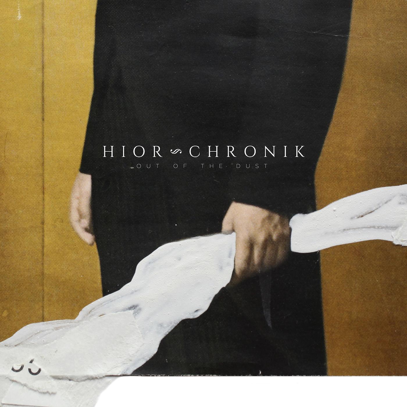 Hior Chronik Out Of The Dust