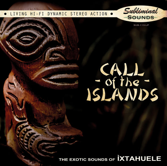 Ixtahuele Call of the Islands (MYSTERY COLOR VINYL)