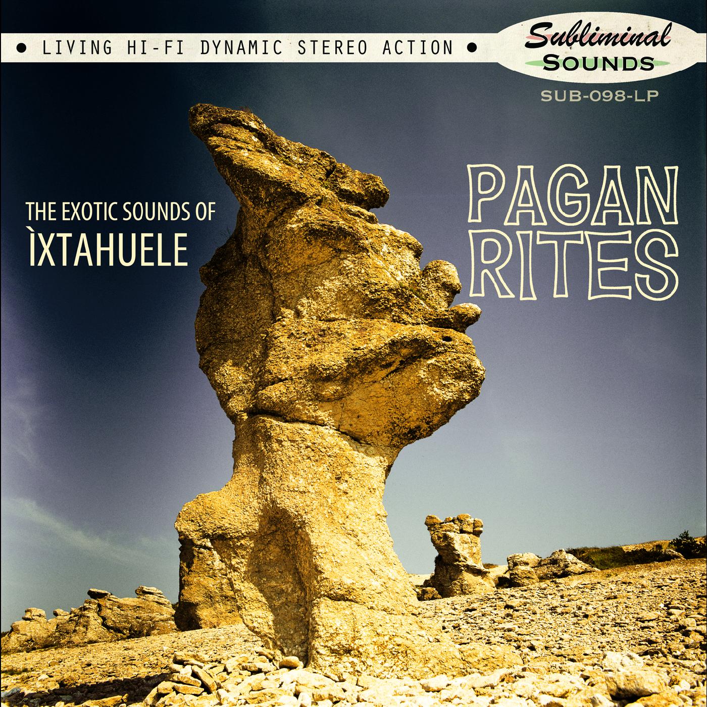 Ixtahuele Pagan Rites (MYSTERY COLOR VINYL)