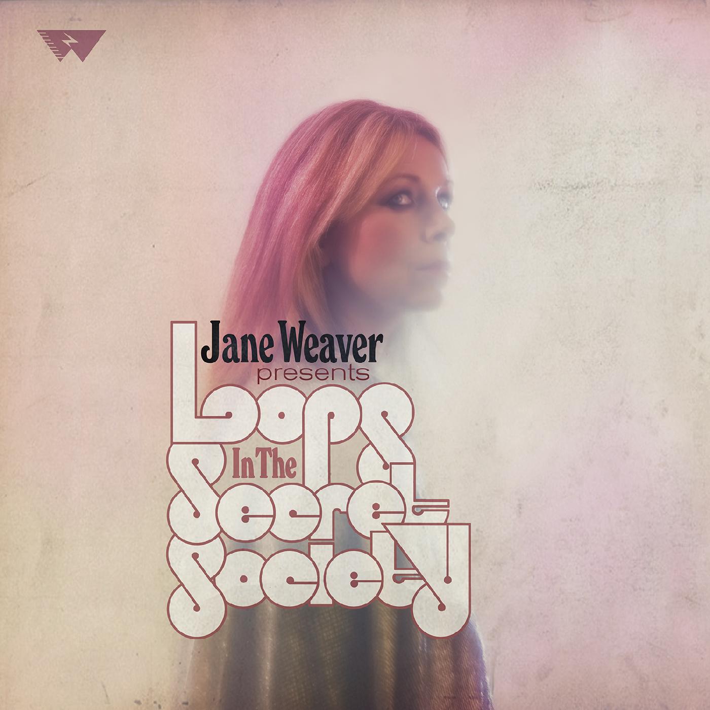 Jane Weaver Loops in the Secret Society (COLOR VINYL)