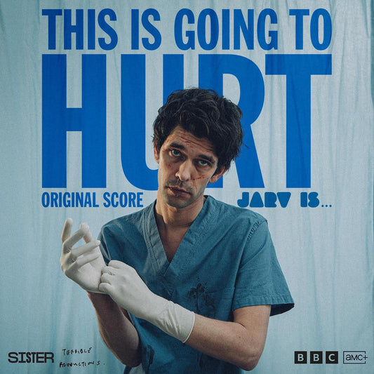 JARV IS... This Is Going To Hurt (Original Soundtrack)