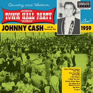 Johnny Cash Johnny Cash Live At Town Hall Party 1959!