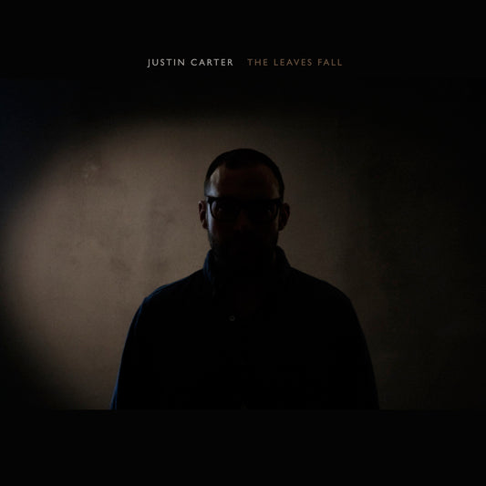 Justin Carter The Leaves Fall