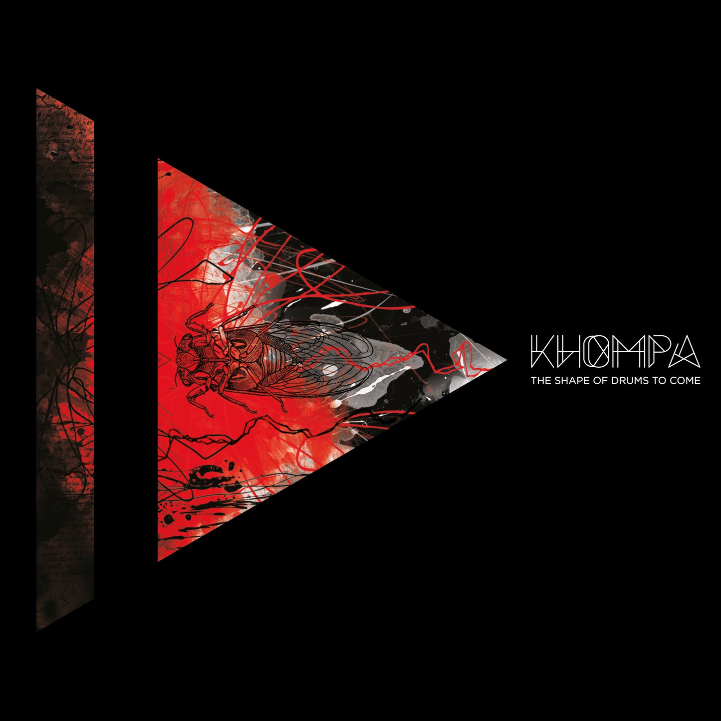 Khompa The Shape Of Drums To Come