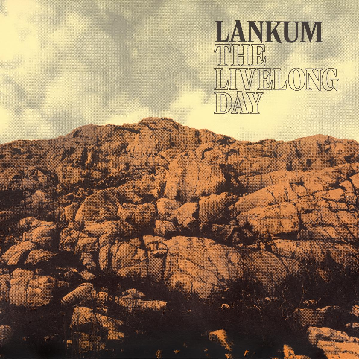 Lankum The Livelong Day