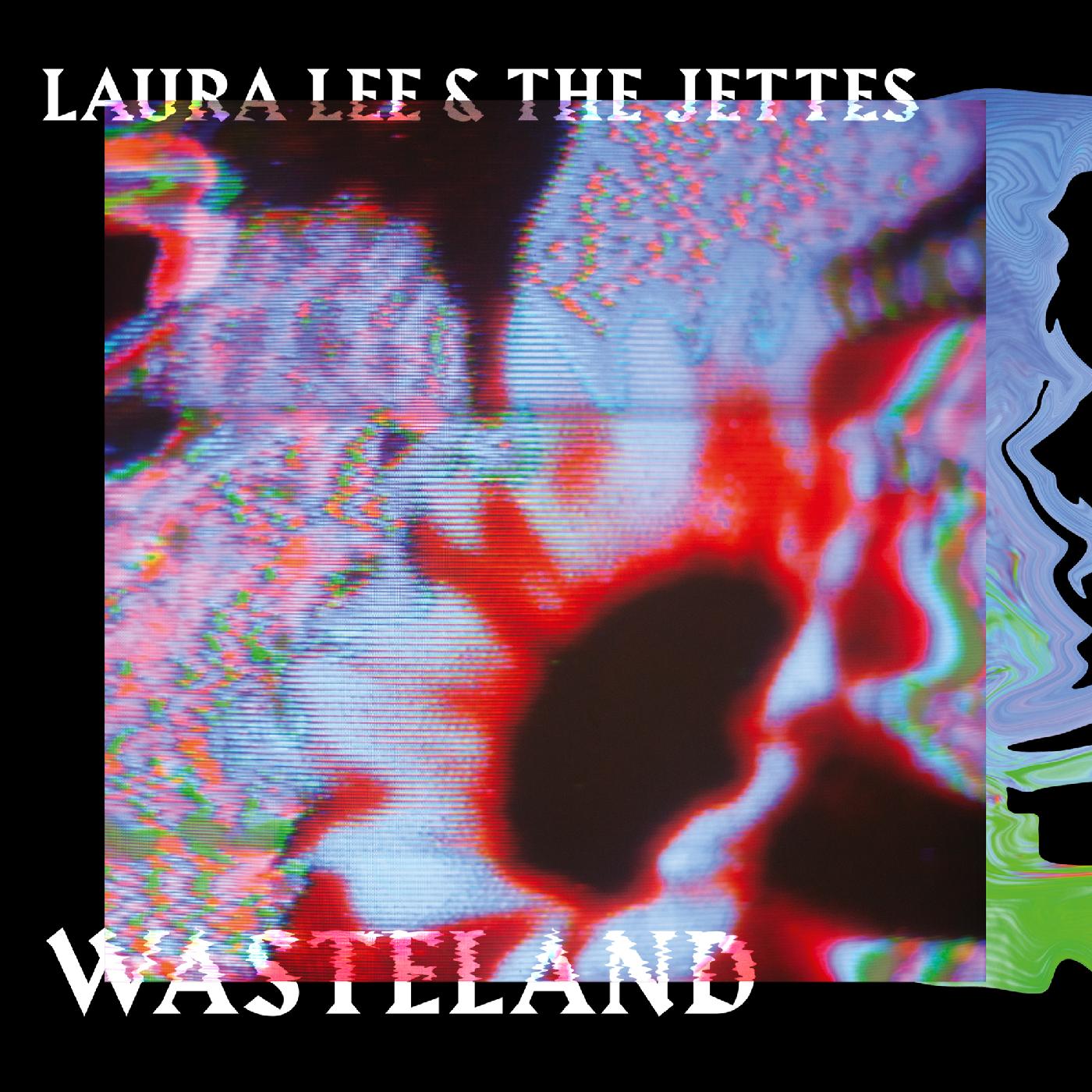 Laura & The Jettes Lee Wasteland