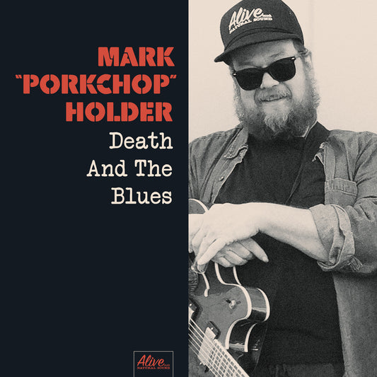 Mark Porkchop Holder Death And The Blues