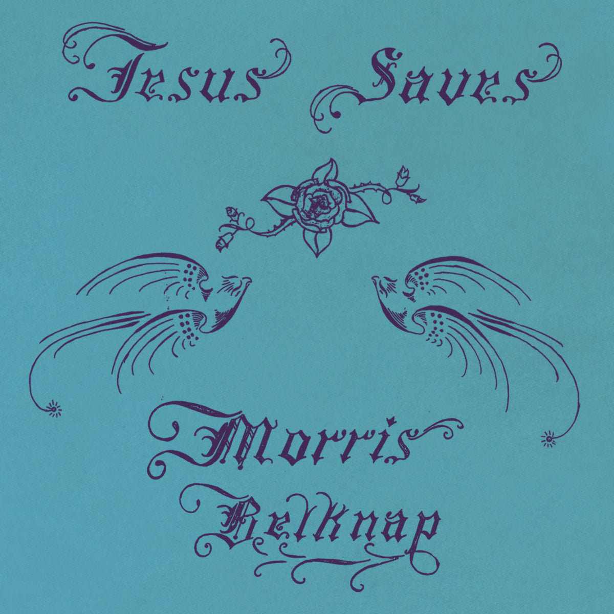 Morris Belknap Jesus Saves