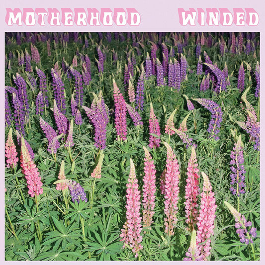 Motherhood Winded (OPAQUE PURPLE VINYL)