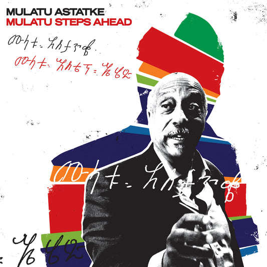 Mulatu Astatke Mulatu Steps Ahead