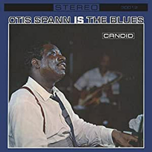 Otis Spann Otis Spann Is The Blues