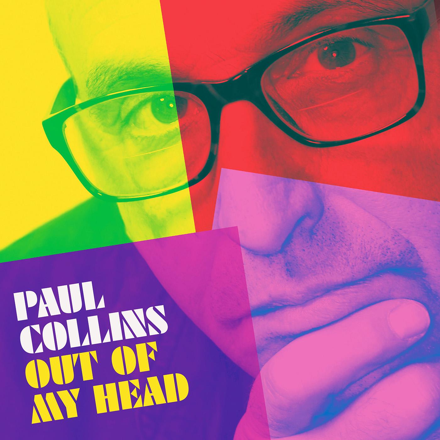 Paul Collins Out Of My Head