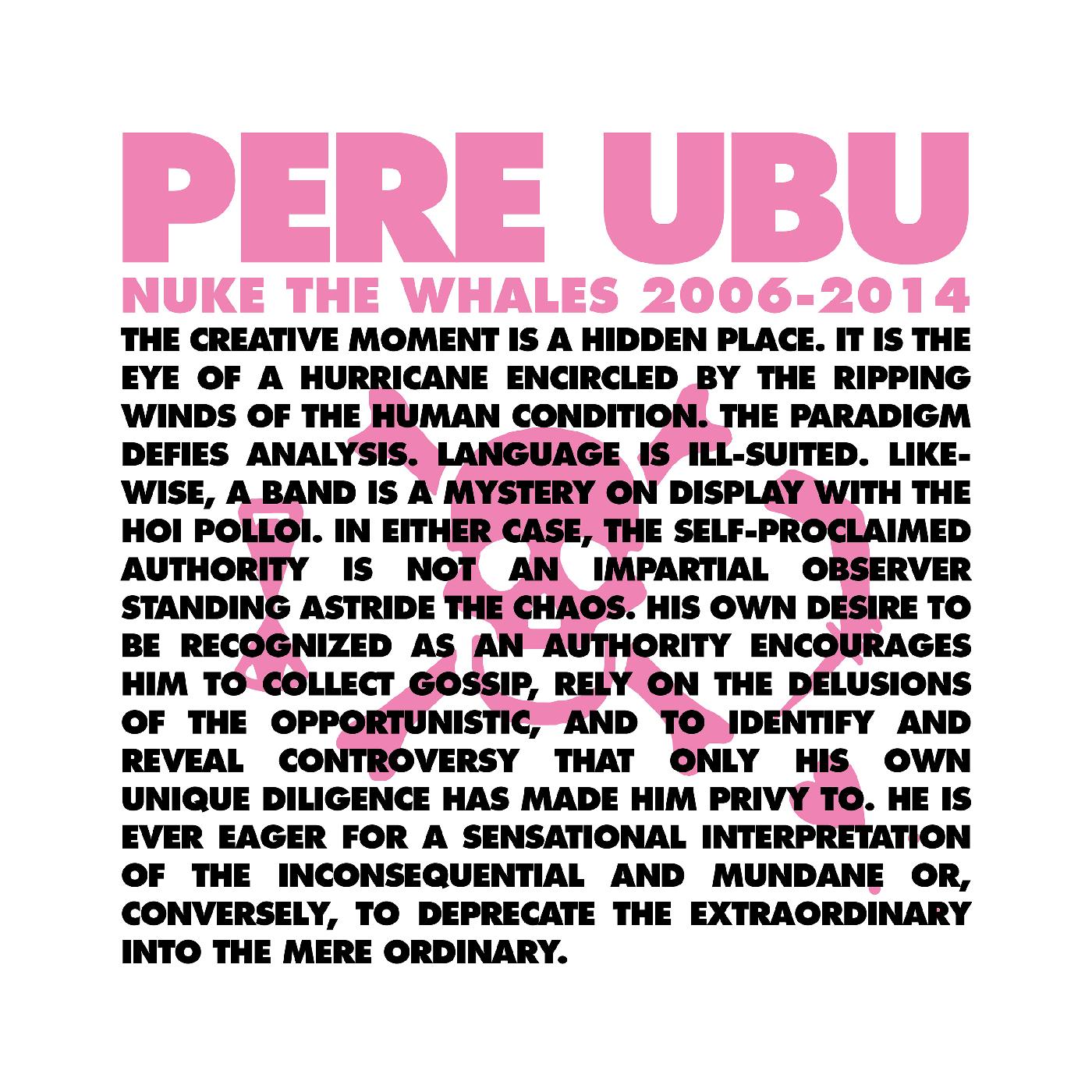 Pere Ubu Nuke the Whales 2006-2014 (BOX SET)