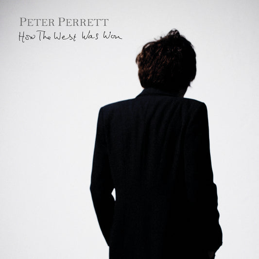 Peter Perrett How The West Was Won