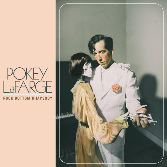 Pokey LaFarge Rock Bottom Rhapsody