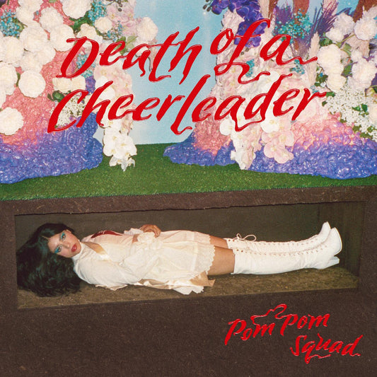 Pom Pom Squad Death of a Cheerleader (RED VINYL)