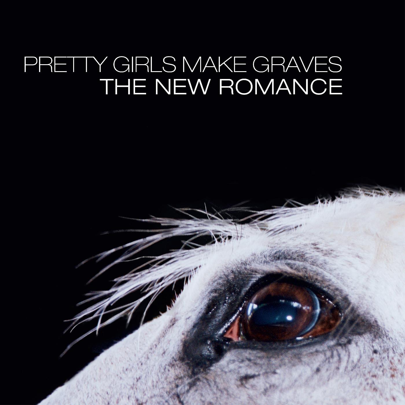 Pretty Girls Make Graves The New Romance (OPAQUE WHITE VINYL)