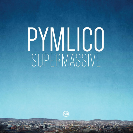 Pymlico Supermassive