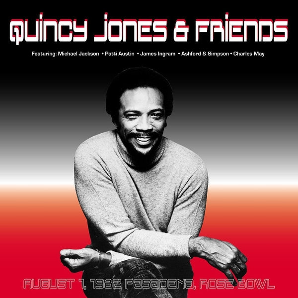 QUINCY JONES & FRIENDS August 1, 1982 - Pasadena, Rose Bowl