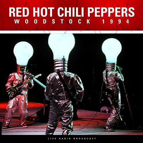 RED HOT CHILI PEPPERS Woodstock 1994 [Import]