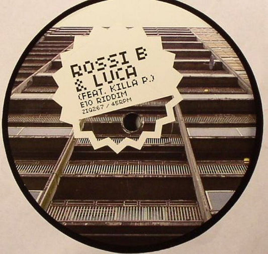 Rossi B & Luca (ft. Killa P) E10 Riddim - 12"